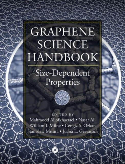 Book cover of: Graphene Science Handbook. By: Mahmood Aliofkhazraei