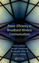 Book cover of: Power Efficiency in Broadband Wireless Communications. By: Pooria Varahram