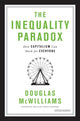 Book cover of: Inequality Paradox: How Capitalism Can Work for Everyone. By: Douglas McWilliams