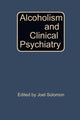 Book cover of: Alcoholism and Clinical Psychiatry. By: Joel Solomon