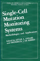 Book cover of: Single-Cell Mutation Monitoring Systems. By: Aftab A. Ansari