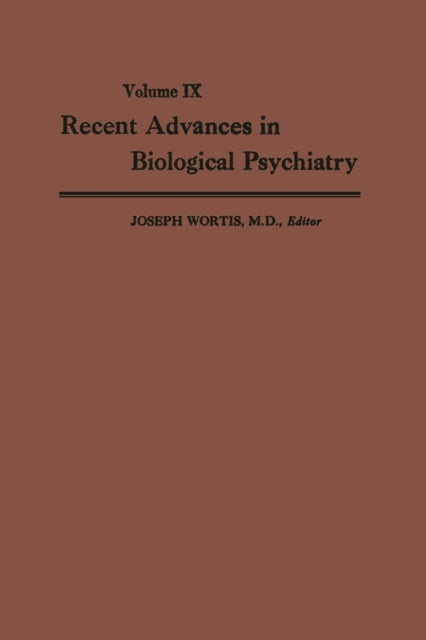 Book cover of: Recent Advances in Biological Psychiatry. By: Joseph Wortis