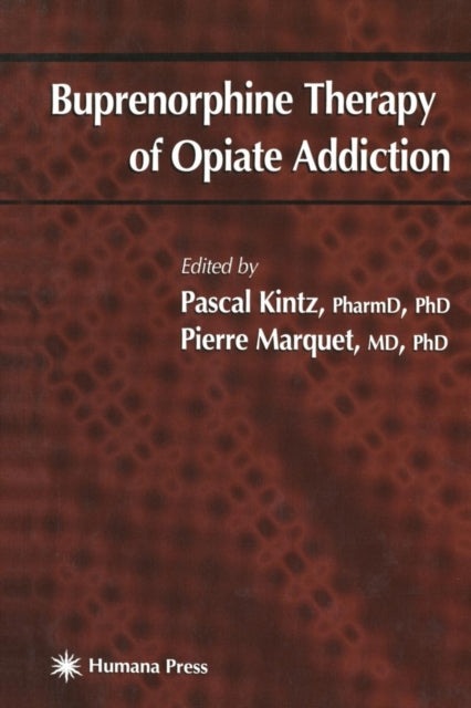 Book cover of: Buprenorphine Therapy of Opiate Addiction. By: Pascal Kintz