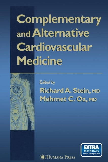 Book cover of: Complementary and Alternative Cardiovascular Medicine. By: Richard A. Stein