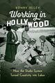 Book cover of: Working in Hollywood. By: Ronny Regev