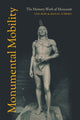 Book cover of: Monumental Mobility. By: Lisa Blee