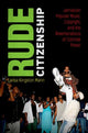 Book cover of: Rude Citizenship. By: Larisa Kingston Mann