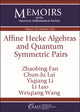 Book cover of: Affine Hecke Algebras and Quantum Symmetric Pairs. By: Zhaobing Fan