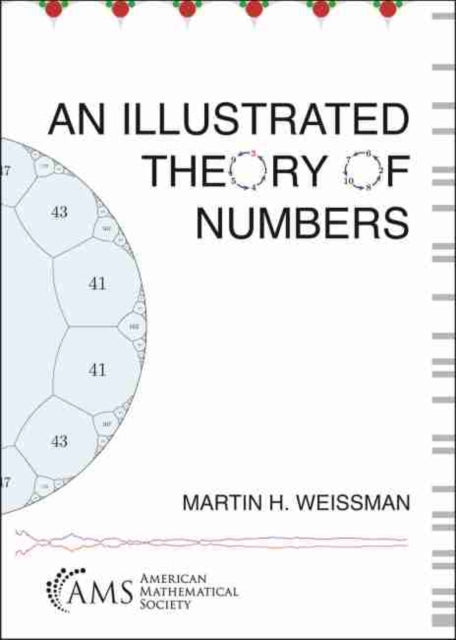 Book cover of: Illustrated Theory of Numbers. By: Martin H. Weissman