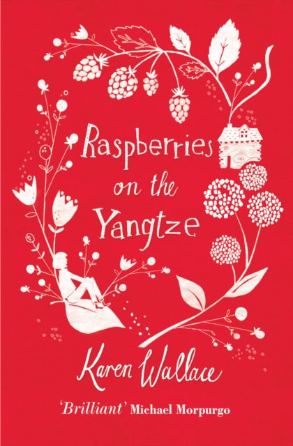 Book cover of: Raspberries On The Yangtze. By: Karen Wallace