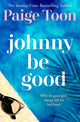 Book cover of: Johnny Be Good. By: Paige Toon