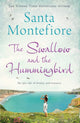 Book cover of: Swallow and the Hummingbird. By: Santa Montefiore