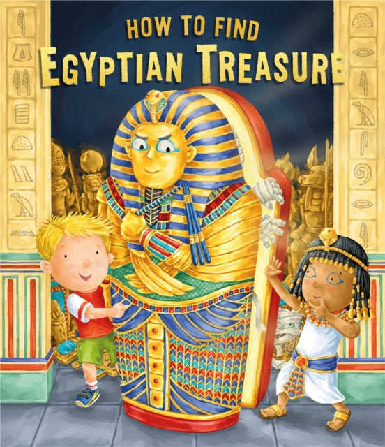 Book cover of: How to Find Egyptian Treasure. By: Caryl Hart
