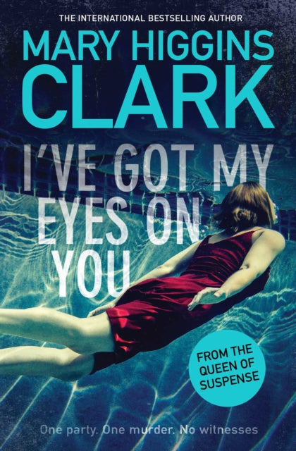 I've Got My Eyes on You 9781471167607 Mary Higgins Clark