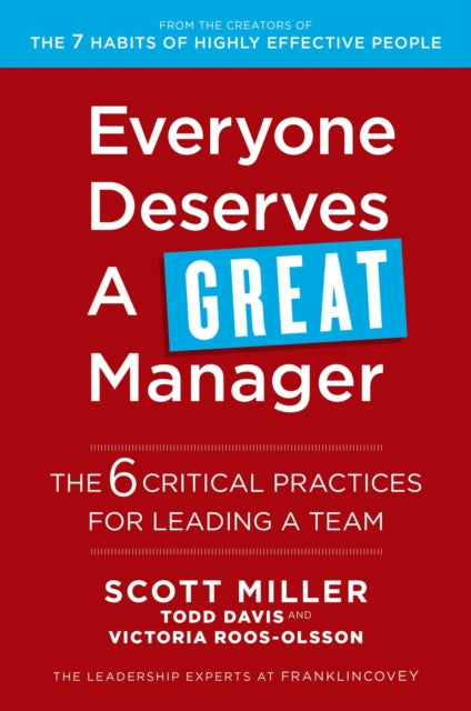 Book cover of: Everyone Deserves a Great Manager. By: Todd Davis