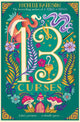 Thirteen Curses 9781471183263 Michelle Harrison