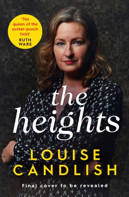 Book cover of: Heights. By: Louise Candlish