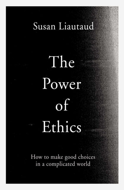 Book cover of: Power of Ethics. By: Susan Liautaud