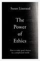 Book cover of: Power of Ethics. By: Susan Liautaud