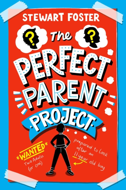 Book cover of: Perfect Parent Project. By: Stewart Foster