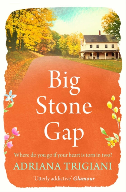 Book cover of: Big Stone Gap. By: Adriana Trigiani