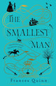 Book cover of: Smallest Man. By: Frances Quinn