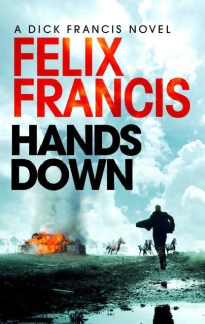 Book cover of: Hands Down. By: Felix Francis