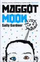 Book cover of: Maggot Moon