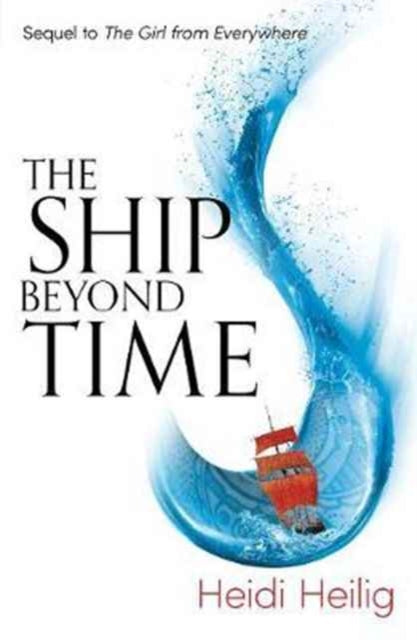 Book cover of: Ship Beyond Time. By: Heidi Heilig