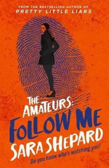 Book cover of: Follow Me. By: Sara Shepard