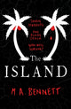 Book cover of: The Island. By: M.A. Bennett