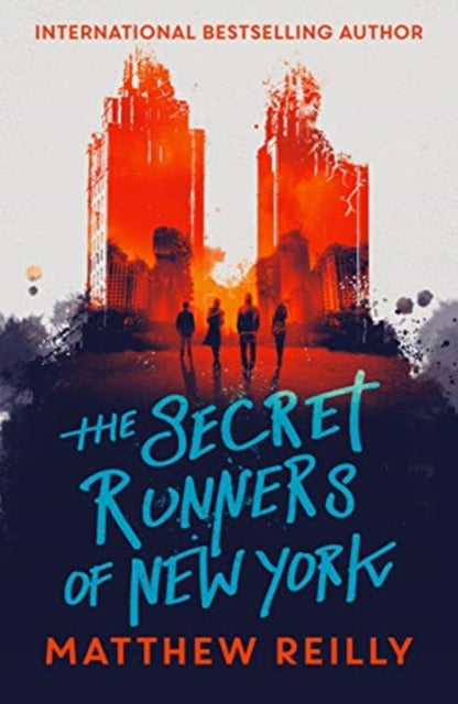 Book cover of: Secret Runners of New York. By: Matthew Reilly