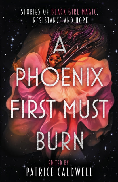 Book cover of: Phoenix First Must Burn. By: Patrice Caldwell