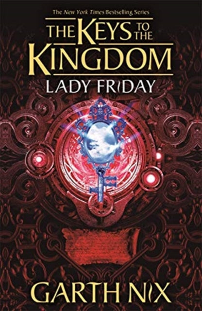 Book cover of: Lady Friday: The Keys to the Kingdom 5. By: Garth Nix