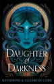 Book cover of: Daughter of Darkness (House of Shadows 1). By: Katharine Corr