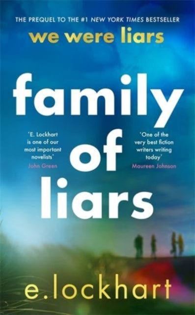 Family of Liars, NOW A MAJOR AMAZON PRIME TV SERIES 9781471412271 E. Lockhart