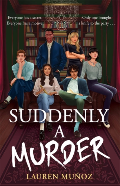 Book cover of: Suddenly A Murder. By: Lauren Muñoz