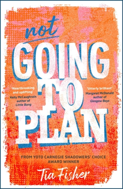Book cover of: Not Going To Plan
