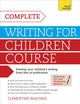 Book cover of: Complete Writing For Children Course. By: Clémentine Beauvais