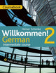 Book cover of: Willkommen! 2 German Intermediate course. By: Paul Coggle