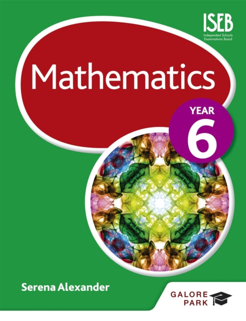 Book cover of: Mathematics Year 6. By: Serena Alexander