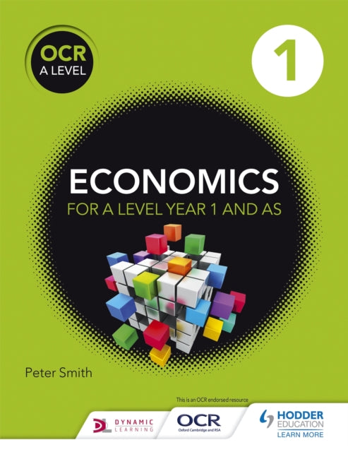 Book cover of: OCR A Level Economics Book 1. By: Peter Smith
