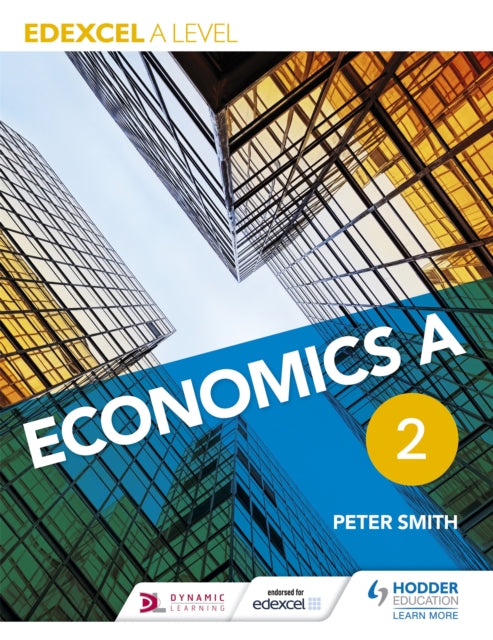 Book cover of: Edexcel A level Economics A Book 2. By: Peter Smith