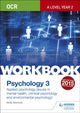 Book cover of: OCR Psychology for A Level Workbook 3. By: Molly Marshall