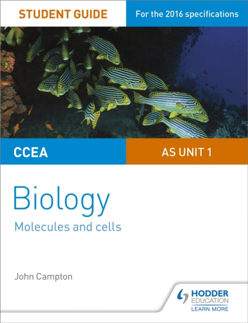 CCEA AS 1. üksuse bioloogia õpilase juhend: molekulid ja rakud
