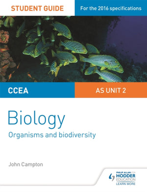 CCEA AS 2. üksuse bioloogia tudengijuhend: Organismid ja bioloogiline mitmekesisus