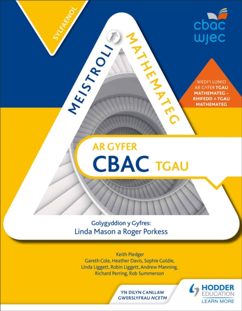 Book cover of: Meistroli Mathemateg CBAC TGAU: Sylfaenol (Mastering Mathematics for WJEC GCSE: Foundation Welsh-language edition). By: Roger Porkess