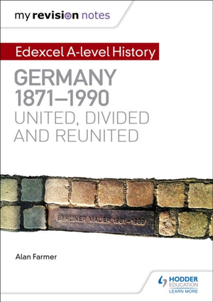 Minu kordamismärkmed: Edexceli A-taseme ajalugu: Saksamaa, 1871–1990: ühendatud, jagatud ja taasühinenud