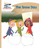 Book cover of: Reading Planet - The Snow Day - Gold: Comet Street Kids. By: Adam Guillain