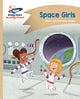 Book cover of: Reading Planet - Space Girls - Gold: Comet Street Kids. By: Adam Guillain